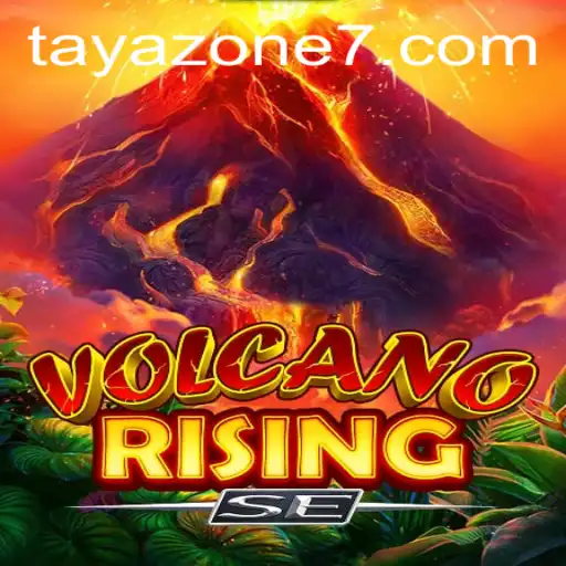 Exploring the Dynamic World of VolcanoRisingSE in the Tayazone